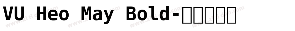 VU Heo May Bold字体转换